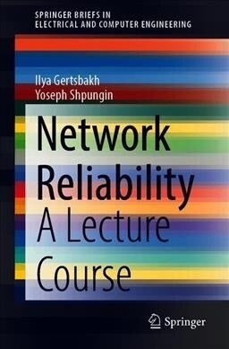 Network Reliability: A Lecture Course (Paperback, 2020)