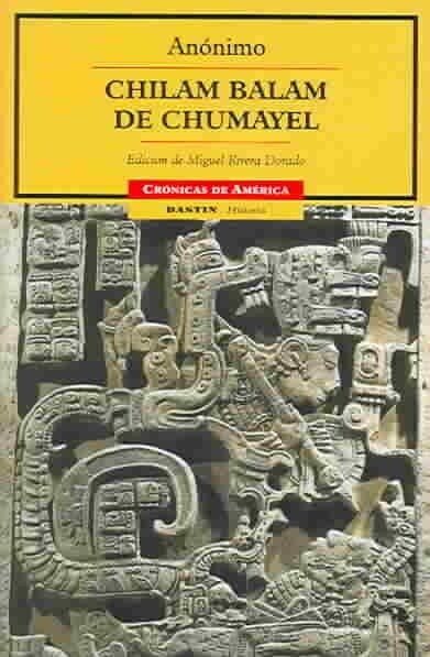 Chilam Balam de Chumayel/Chilam Balam of Chumayel (Paperback)