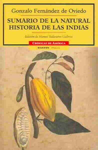 Sumario de la natural historia de las Indias/Summary of the natural history of the Indian women (Paperback)
