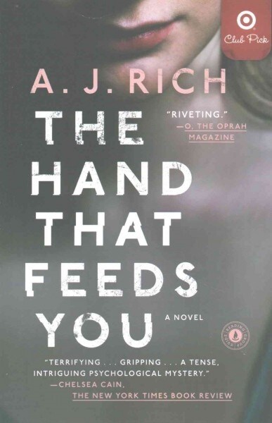 The Hand That Feeds You - Target Club Pick (Paperback)