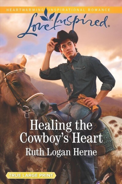 Healing the Cowboys Heart (Paperback, LGR, Original)