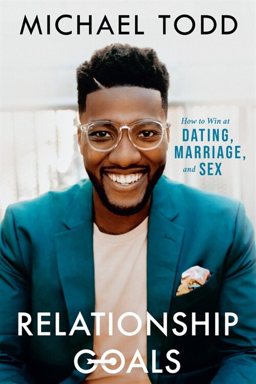 [중고] Relationship Goals: How to Win at Dating, Marriage, and Sex (Hardcover)