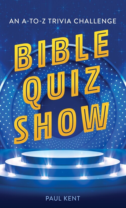 Bible Quiz Show: An A-To-Z Trivia Challenge (Paperback)