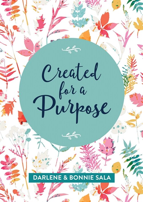Created for a Purpose (Paperback, GLD)