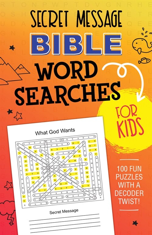 Secret Message Bible Word Searches for Kids: 100 Fun Puzzles with a Decoder Twist! (Paperback)