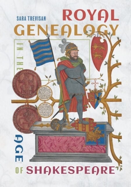 Royal Genealogy in the Age of Shakespeare (Hardcover)