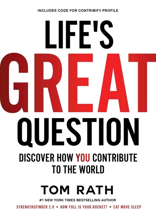 Lifes Great Question: Discover How You Contribute to the World (Hardcover)