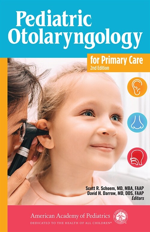 Pediatric Otolaryngology for Primary Care (Paperback, 2)