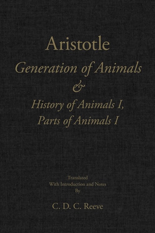 Generation of Animals & History of Animals & Parts of Animals (Hardcover, Combined)