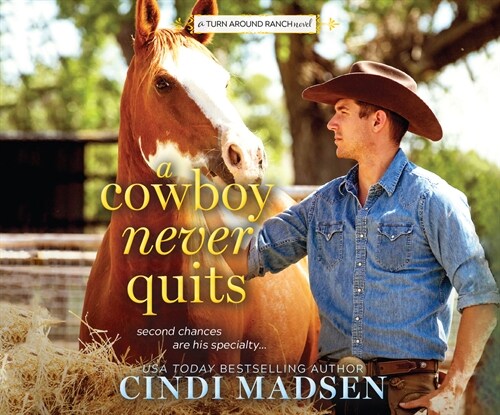 A Cowboy Never Quits (Audio CD, Unabridged)