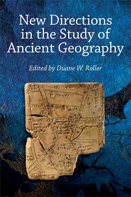 New Directions in the Study of Ancient Geography (Paperback)
