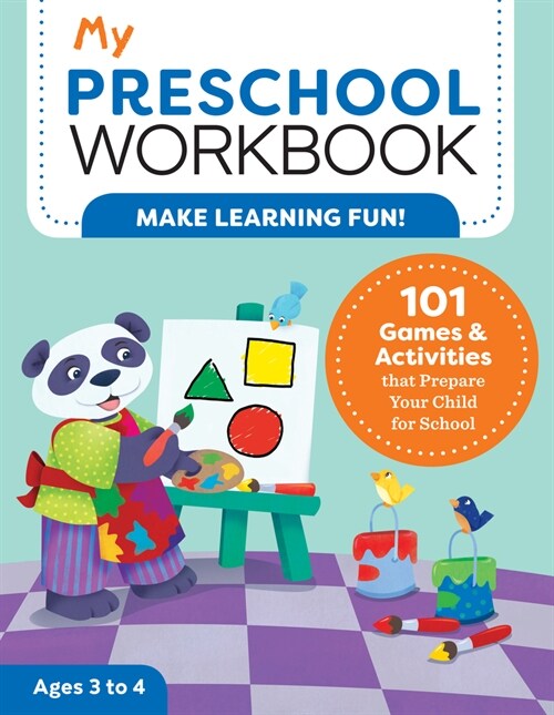 My Preschool Workbook: 101 Games & Activities That Prepare Your Child for School (Paperback)