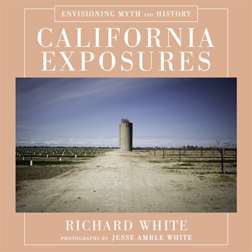 California Exposures: Envisioning Myth and History (Audio CD)