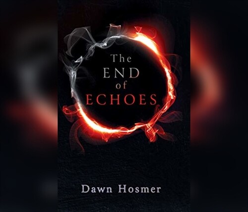 The End of Echoes (Audio CD, Unabridged)