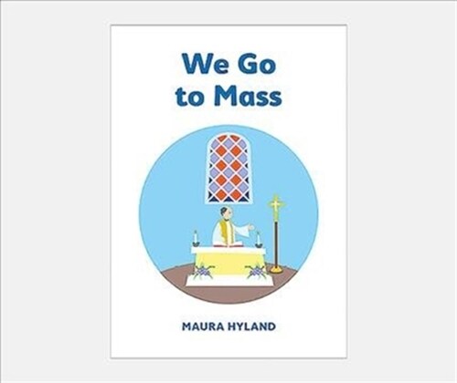We Go to Mass (Paperback)
