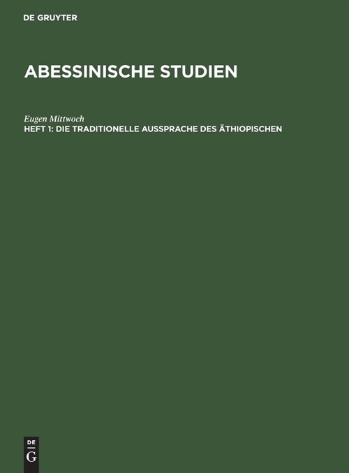 Die Traditionelle Aussprache Des 훦hiopischen (Hardcover)