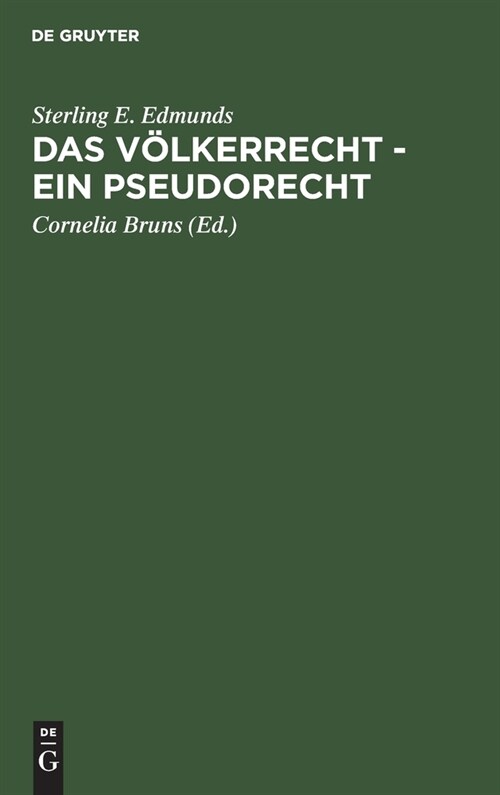 Das V?kerrecht - Ein Pseudorecht (Hardcover)