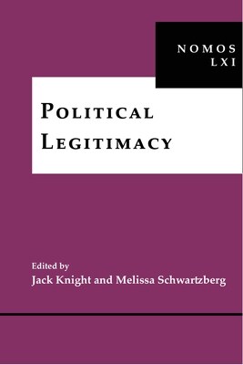 Political Legitimacy: Nomos LXI (Hardcover)