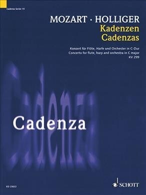 Cadenzas: To Mozarts Concerto for Flute, Harp & Orchestra in C Major Flute & Harp (Paperback)