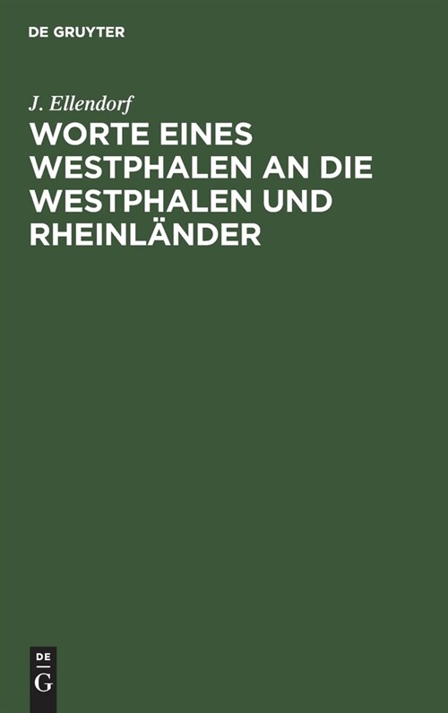 Worte Eines Westphalen an Die Westphalen Und Rheinl?der (Hardcover)