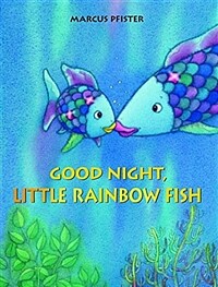 Good night, little rainbow fish