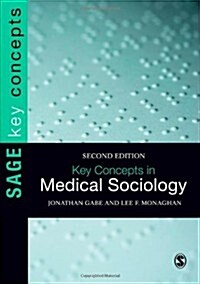 Key Concepts in Medical Sociology (Paperback)