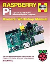 Raspberry Pi Manual : A Practical Guide to the Revolutionary Small Computer (Hardcover)