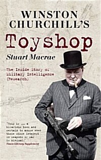 Winston Churchills Toyshop : The Inside Story of Military Intelligence (Research) (Paperback)