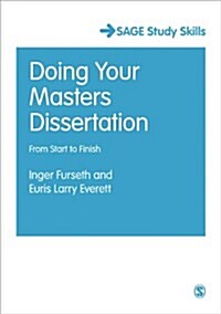 Doing Your Masters Dissertation : From Start to Finish (Paperback)