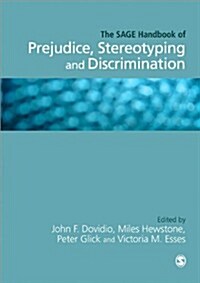 The Sage Handbook of Prejudice, Stereotyping and Discrimination (Paperback)