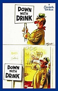 Bamforth: Down with Drink (Hardcover)