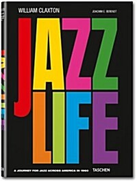 William Claxton: Jazzlife (Hardcover)