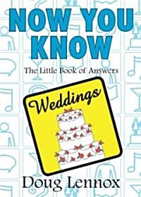 Now You Know Weddings (Paperback)