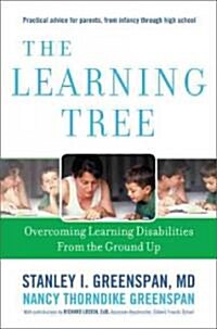 The Learning Tree: Overcoming Learning Disabilities from the Ground Up (Hardcover)