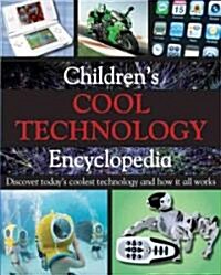 Childrens Cool Technology Encyclopedia (Hardcover)