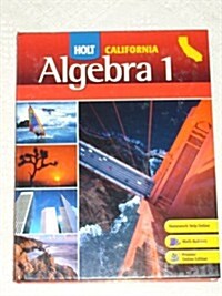 Holt Algebra 1: Student Edition Algebra 1 2008 (Hardcover, California)