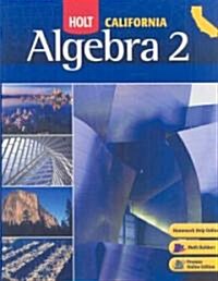 Holt Algebra 2: Student Edition Algebra 2 2008 (Hardcover)