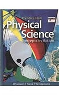 Physical Science: Concepts in Action Se (Hardcover)