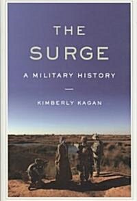 The Surge: A Military History (Hardcover)