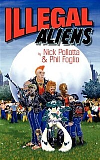 Illegal Aliens (Paperback)