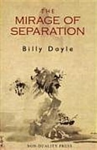 The Mirage of Separation (Paperback)