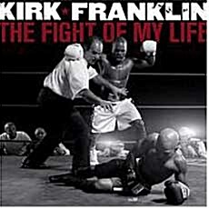 KIRK FRANKLIN - THE FIGHT OF MY LIFE