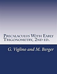 Precalculus with Early Trigonometry, 2nd Ed. (Paperback)