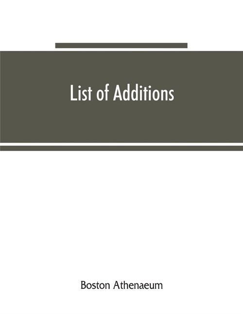 List of additions (Paperback)