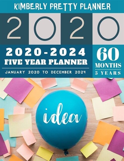 Five Year Planner 2020-2024: personal calendar planner 5 year - 60 Months Calendar Large size 8.5 x 11 2020-2024 planner, organizer and password lo (Paperback)