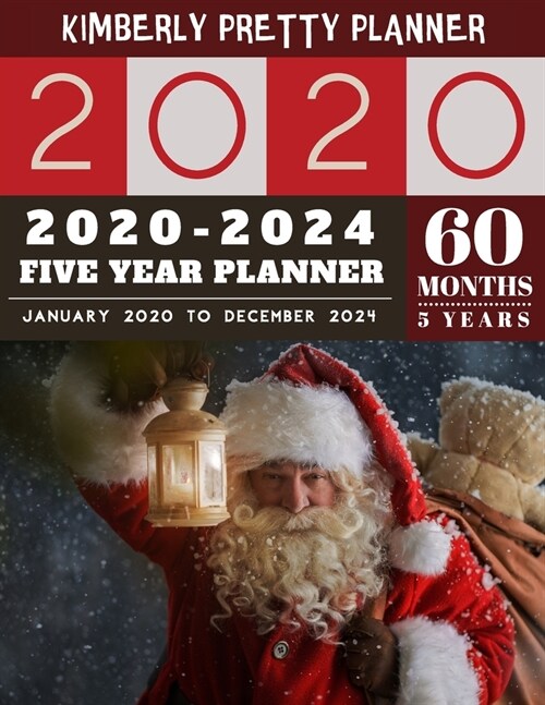 5 year planner 2020-2024: cute 5 year planner 2020 - 5 Year Planner for 60 Months with internet record page - santa claus design (Paperback)