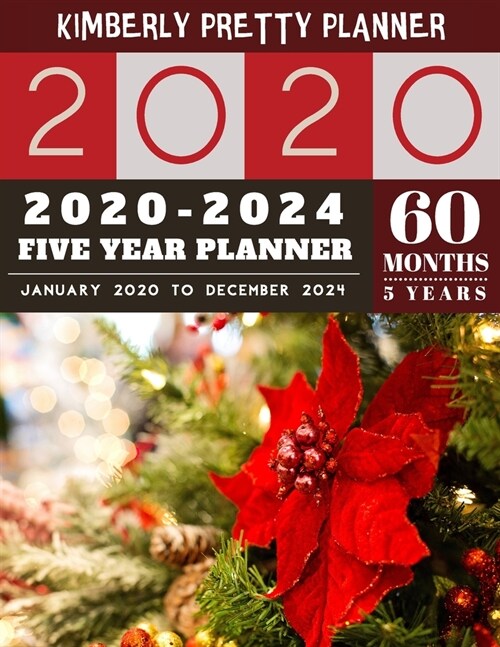 5 year planner 2020-2024: cute 5 year planner 2020 - 60 Months Calendar Large size 8.5 x 11 2020-2024 planner, organizer and internet logbook - (Paperback)