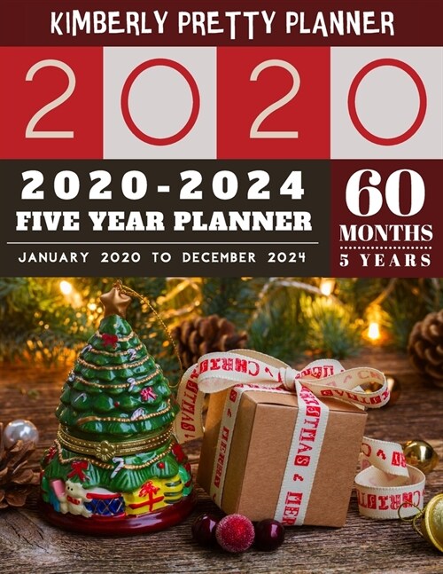5 year planner 2020-2024: 5 year monthly planner 2020-2024 - Monthly Schedule Organizer - Agenda Planner For The Next Five Years, 60 Months Cale (Paperback)