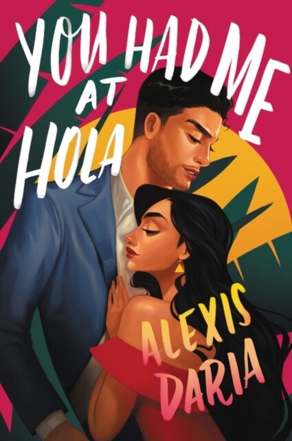 You Had Me at Hola (Paperback)