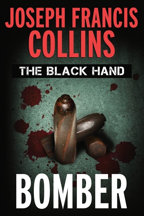 The Black Hand: Bomber (Paperback)
